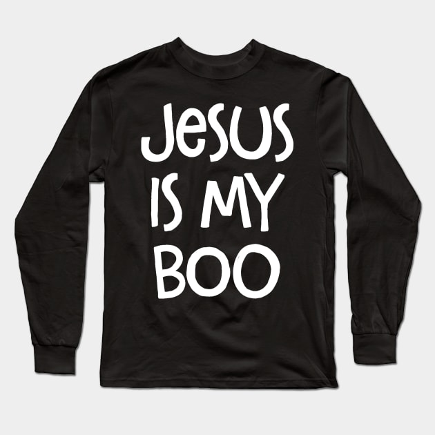 Jesus is My Boo Religious Gift Long Sleeve T-Shirt by StacysCellar